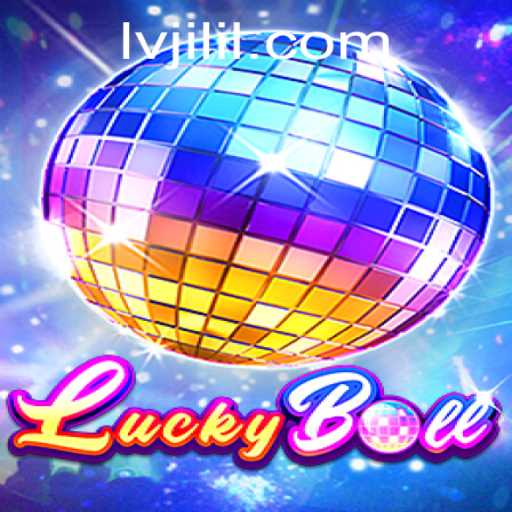Discover the Exciting World of LuckyBall and the Mysterious Keyword LVJILI
