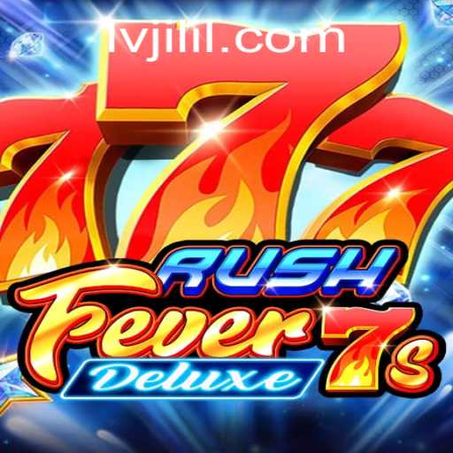 Exploring the Thrilling World of RushFever7sDeluxe: A Comprehensive Guide
