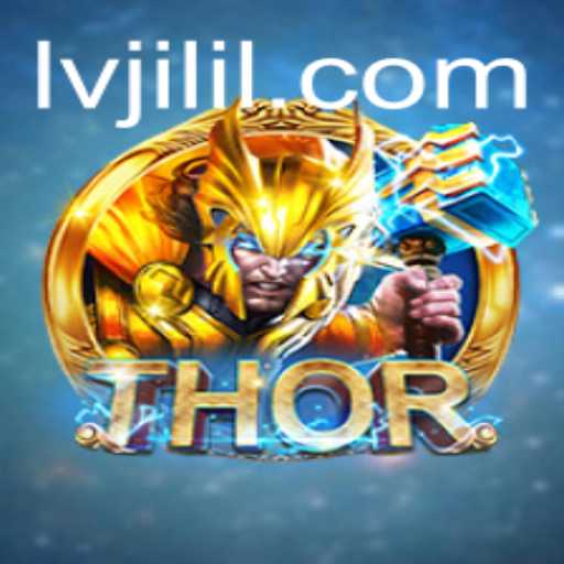 Exploring the Exciting World of THOR and the Mysterious LVJILI